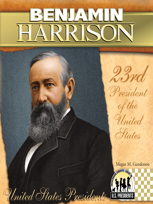 Title details for Benjamin Harrison by Megan M. Gunderson - Available
